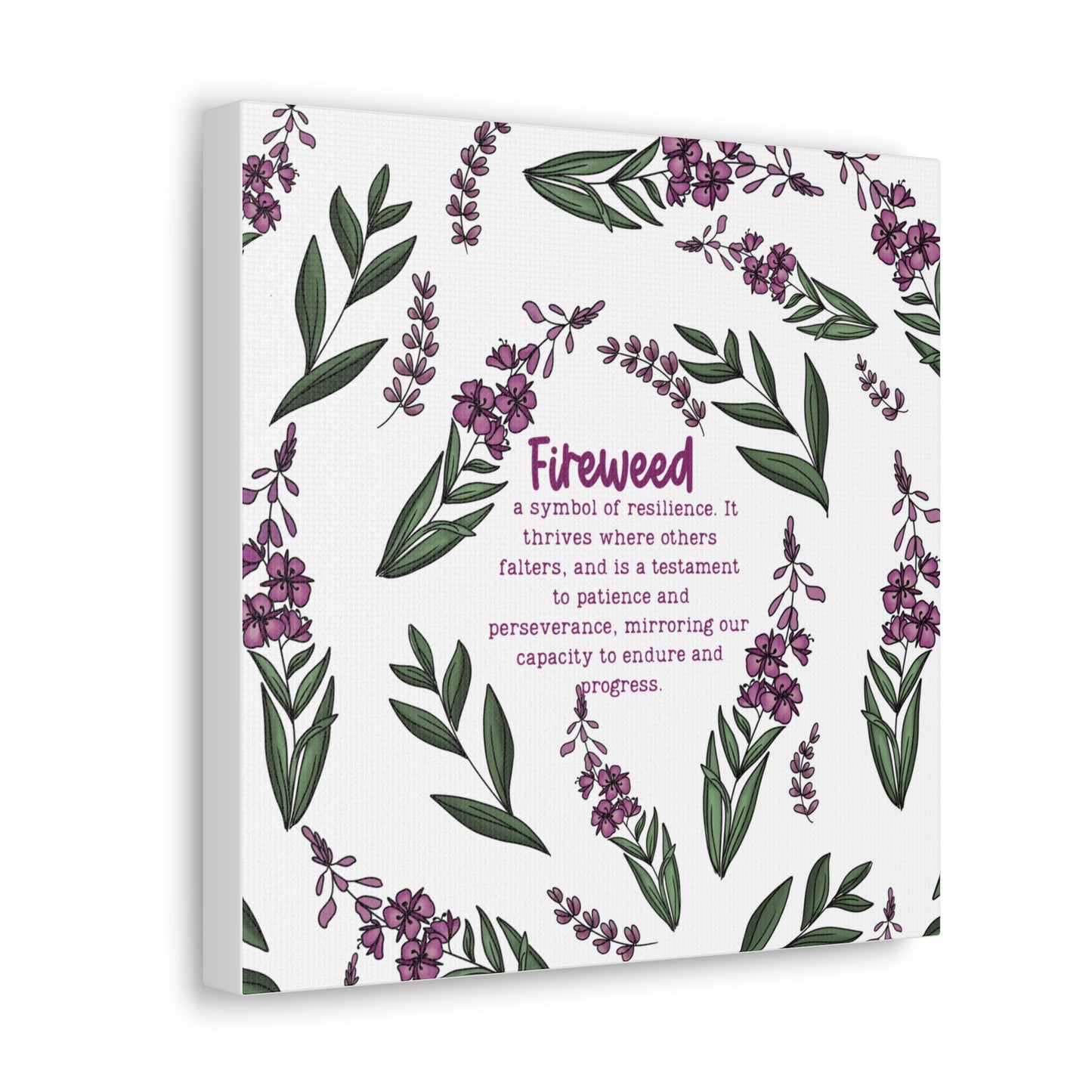 For the love of Fireweed, printed canvas