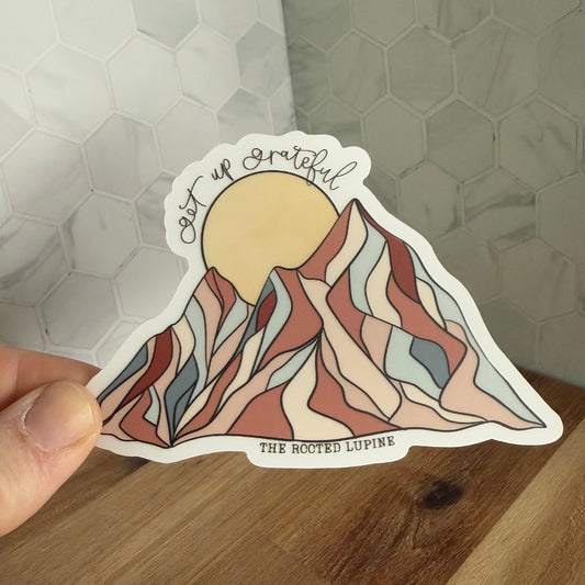 Get up grateful sticker